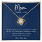 Happy Mother's Day / Mom- Thank You / Love Knot Necklace / Gift from Son / Gift from Daughter / Personalized Message Card