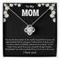 To My Mom / Love Knot Necklace / Personalized Message Card