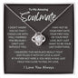 To My Amazing Soulmate / I Want to be Your Last Everything / Love Knot Necklace / Personalized Message Card