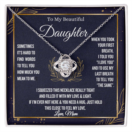 To My Beautiful Daughter/ Gift from Mom / Gift from Dad / Love Knot Necklace / Personalized Message Card
