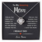 To My Amazing Mom / I Love You / Love Knot Necklace / Personalized Message Card