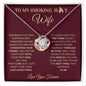 To My Smoking Hot Wife / Best Thing / Love Knot Necklace / Personalized Message Card