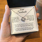 To My Soulmate / One Thing In Life / Love Knot Necklace