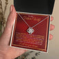 To My Future Wife / Love Knot Necklace