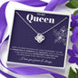To My Queen / Love Knot Necklace / Personalized Message Card
