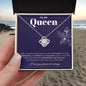 To My Queen / Love Knot Necklace / Personalized Message Card