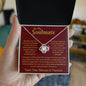 To My Soulmate / You Deserve a Relationship as Beautiful as You Are / Love Knot Necklace