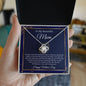 To My Beautiful Mom / Happy Mother's Day / Love Knot Necklace