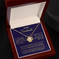 To My Soulmate / One Thing In Life / Love Knot Necklace