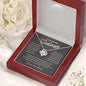 To My Amazing Soulmate / I Want to be Your Last Everything / Love Knot Necklace / Personalized Message Card