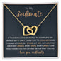 To My Soulmate / Love You Endlessly / Interlocking Heart Necklace