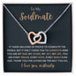 To My Soulmate / Love You Endlessly / Interlocking Heart Necklace