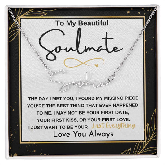 To My Beautiful Soulmate / Signature Name Necklace / Personalized Message Card