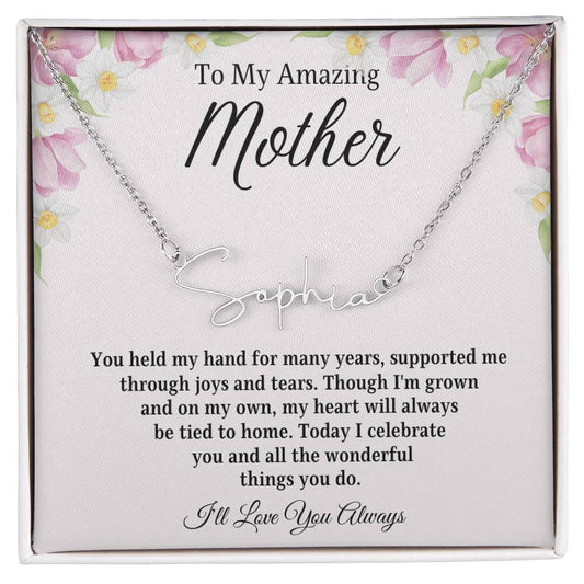 To My Amazing Mother / Signature Name Necklace / Personalized Message Card