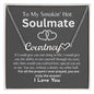 To My Smokin' Hot Soulmate / Answered Prayers / Heart Name Necklace / Personalized Message Card