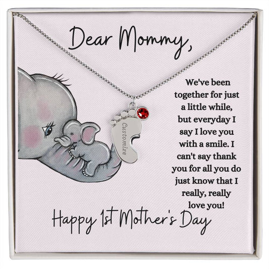 Dear Mommy / Happy 1st Mother's Day / Custom Baby Feet Necklace with Birthstone