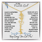 To My Favorite Girl / Birth Flower Name Necklace