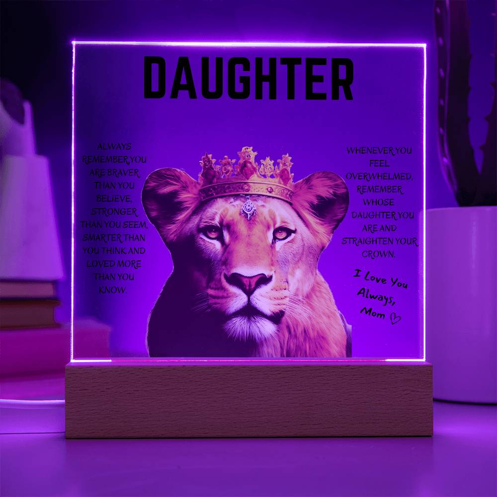 Daughter / Straighten your Crown/ Gift from Mom / Square Acrylic Plaque with LED light