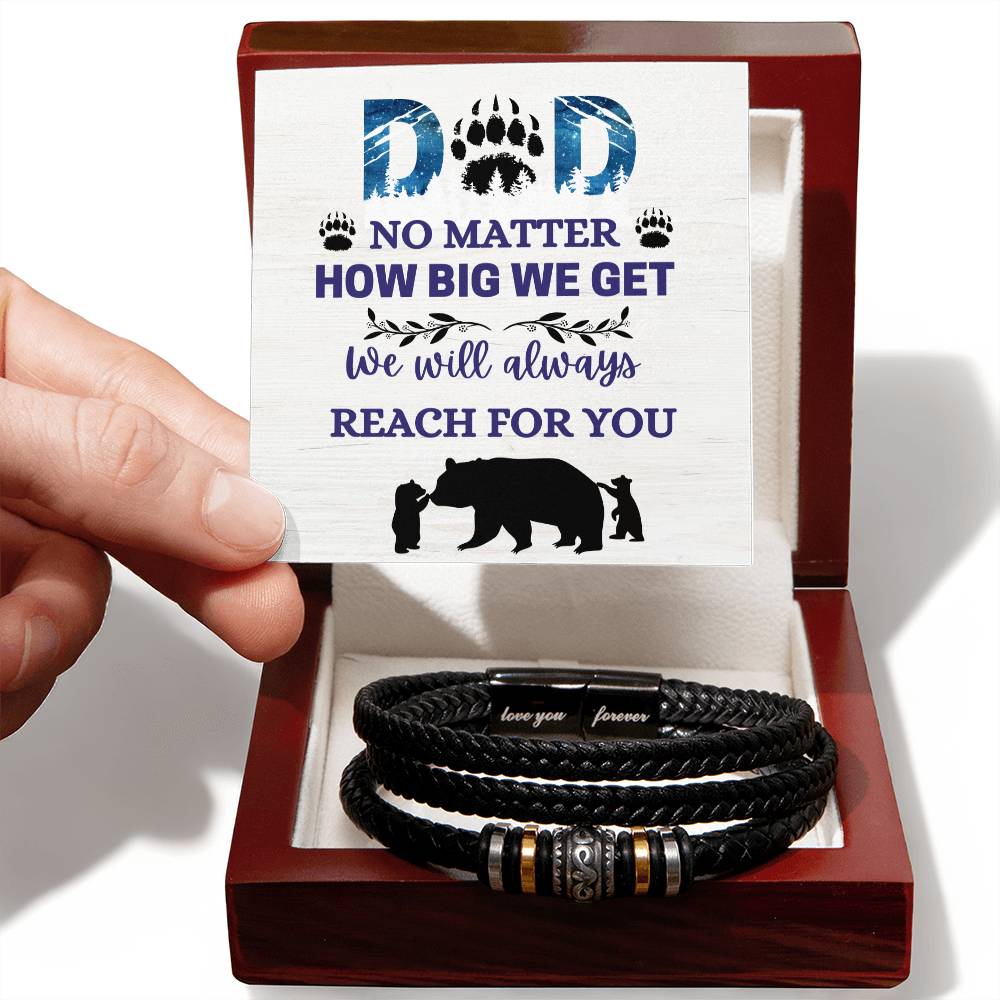 Dad / We will Always Reach for You / Love You Forever Leather Bracelet