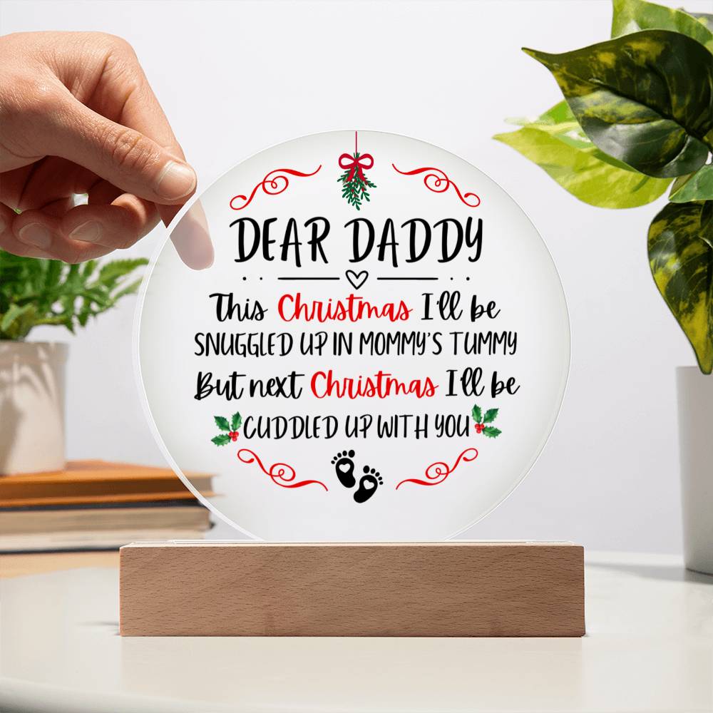 Dear Daddy Christmas Circle Acrylic Plaque