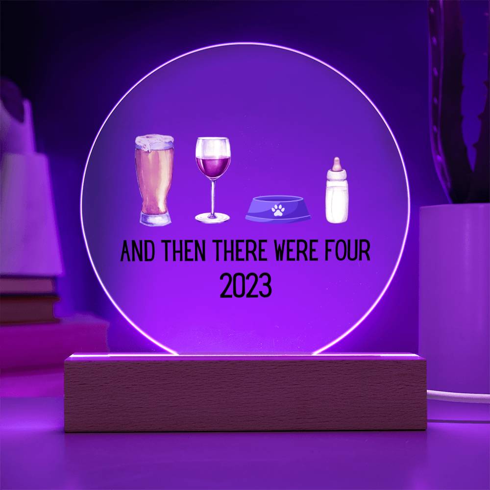 And Then There Were Four / 2023 / Round Acrylic Plaque with LED light
