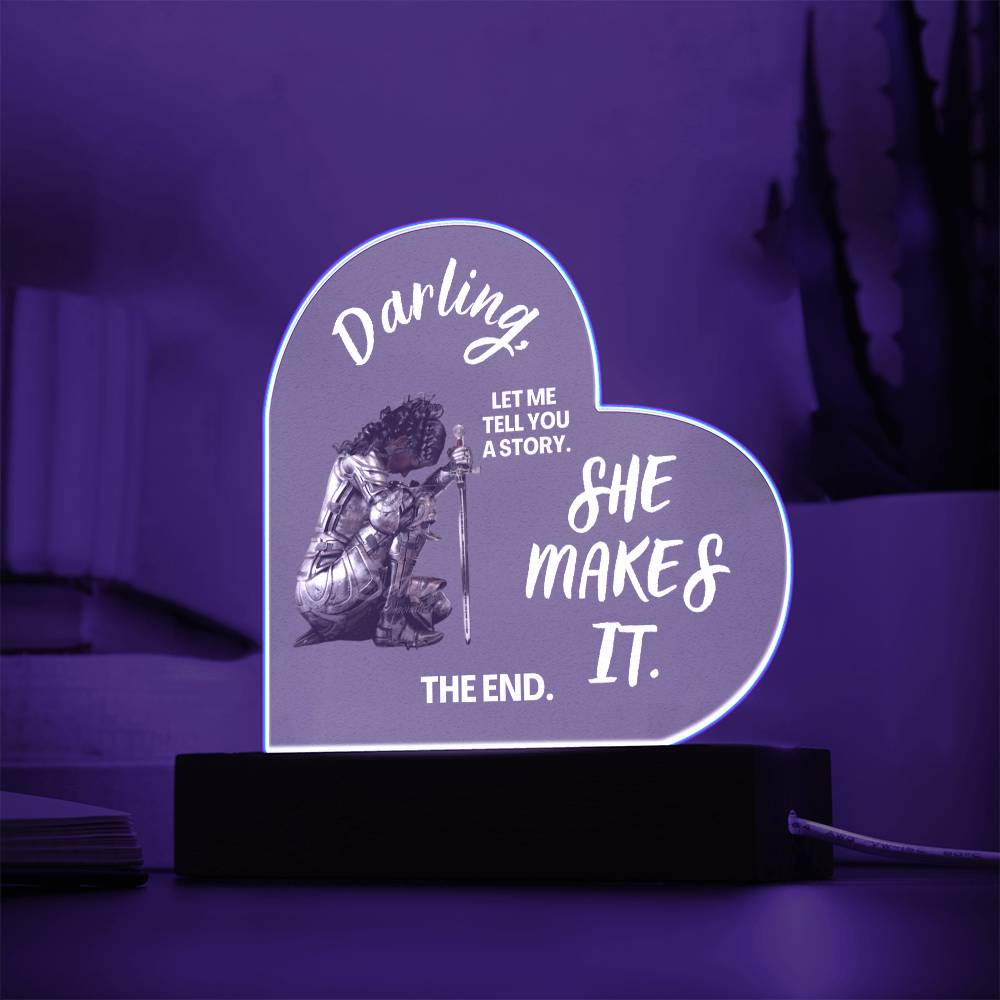 Darling "SHe Makes It" Acrylic Heart Plaque
