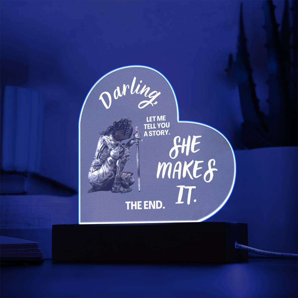 Darling "SHe Makes It" Acrylic Heart Plaque