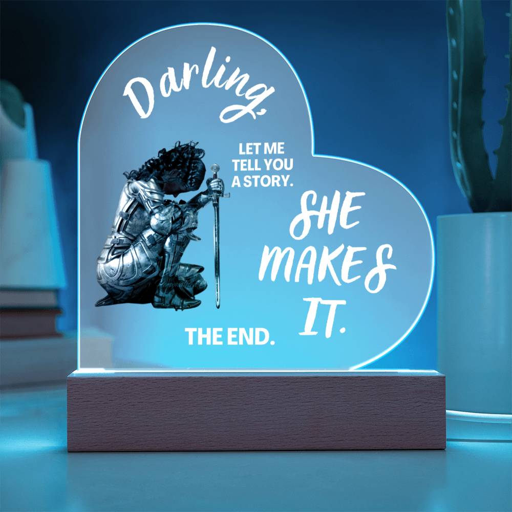 Darling "SHe Makes It" Acrylic Heart Plaque