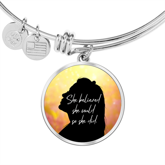 She believed she could / Circle Bangle