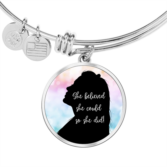 She believed she could / Circle Bangle