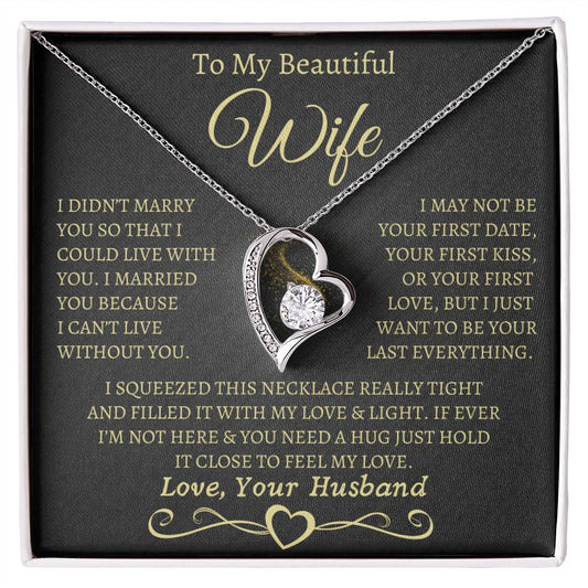 To My Beautiful Wife / Gift from Husband / Forever Love Necklace
