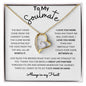 To My Soulmate / All Worth It / Forever Love Necklace / Personalized Message Card