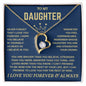 To My Daughter / Straighten your Crown / Forever Love Necklace