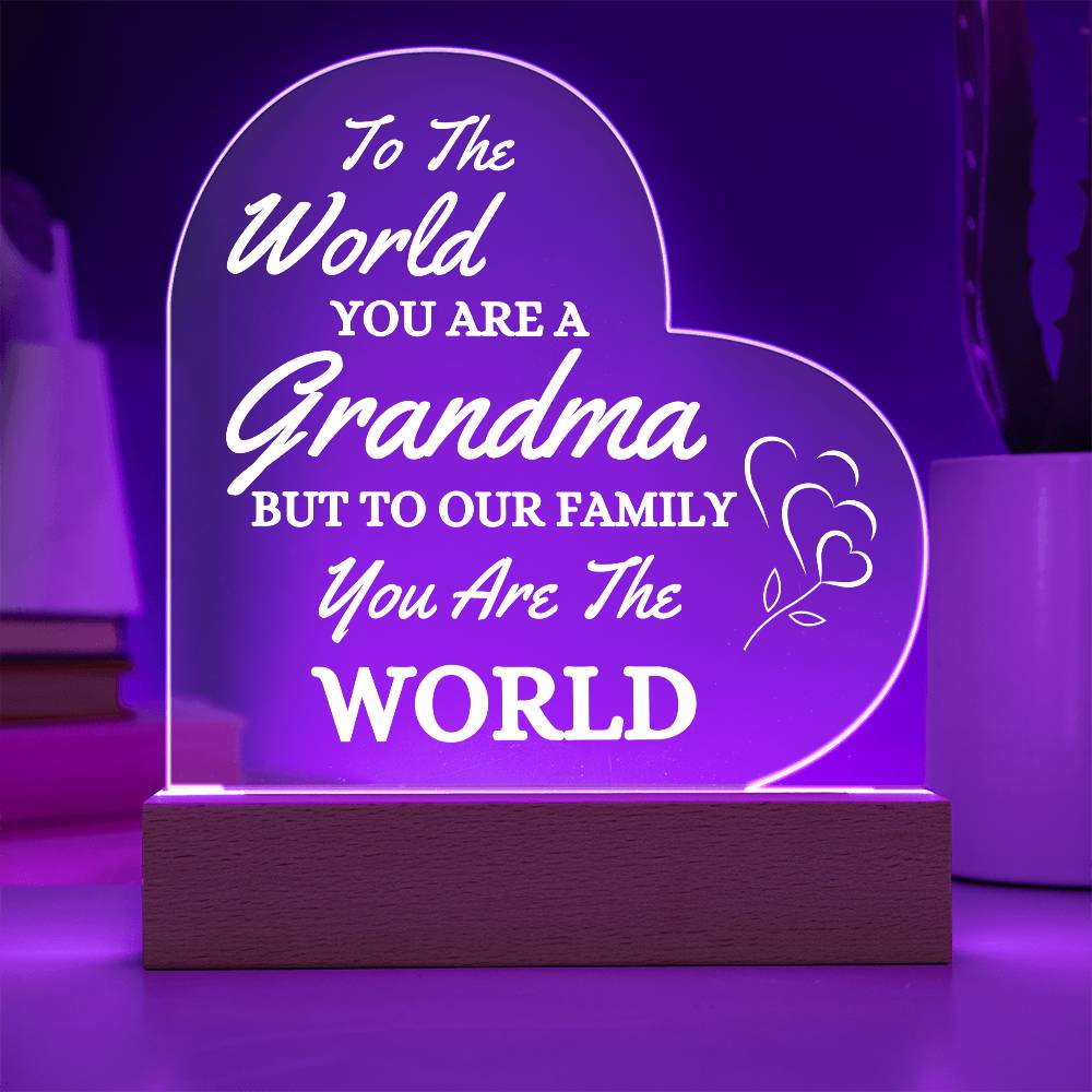 Grandma You are Our World / Acrylic Heart Plaque with LED light