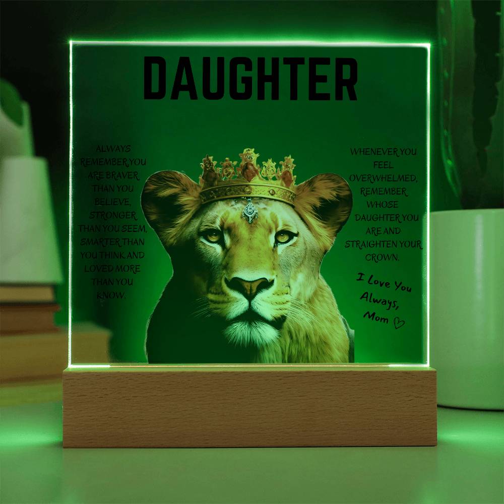 Daughter / Straighten your Crown/ Gift from Mom / Square Acrylic Plaque with LED light