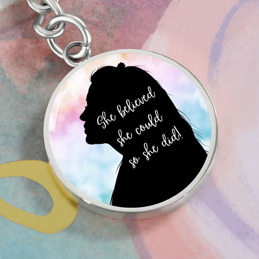 She believed she could / Circle Keychain