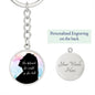 She believed she could / Circle Keychain