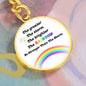PRIDE / Be Stronger / Graphic Circle Keychain