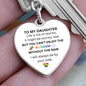 To My Daughter / PRIDE / Keychain