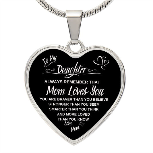 To My Daughter / Mom Loves You / Luxury Heart Necklace