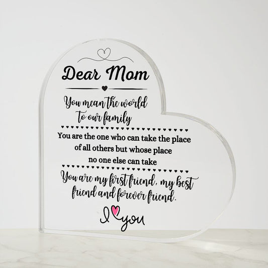 Dear Mom / Acrylic Heart Plaque
