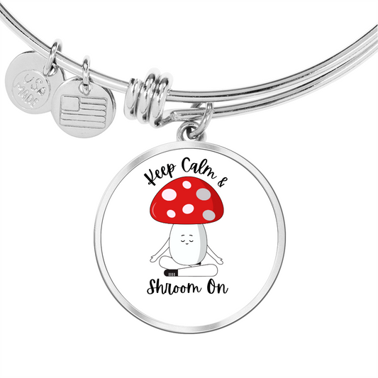Keep Calm Mushroom / Circle Bangle