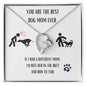 Best Dog Mom / Forever Heart Necklace
