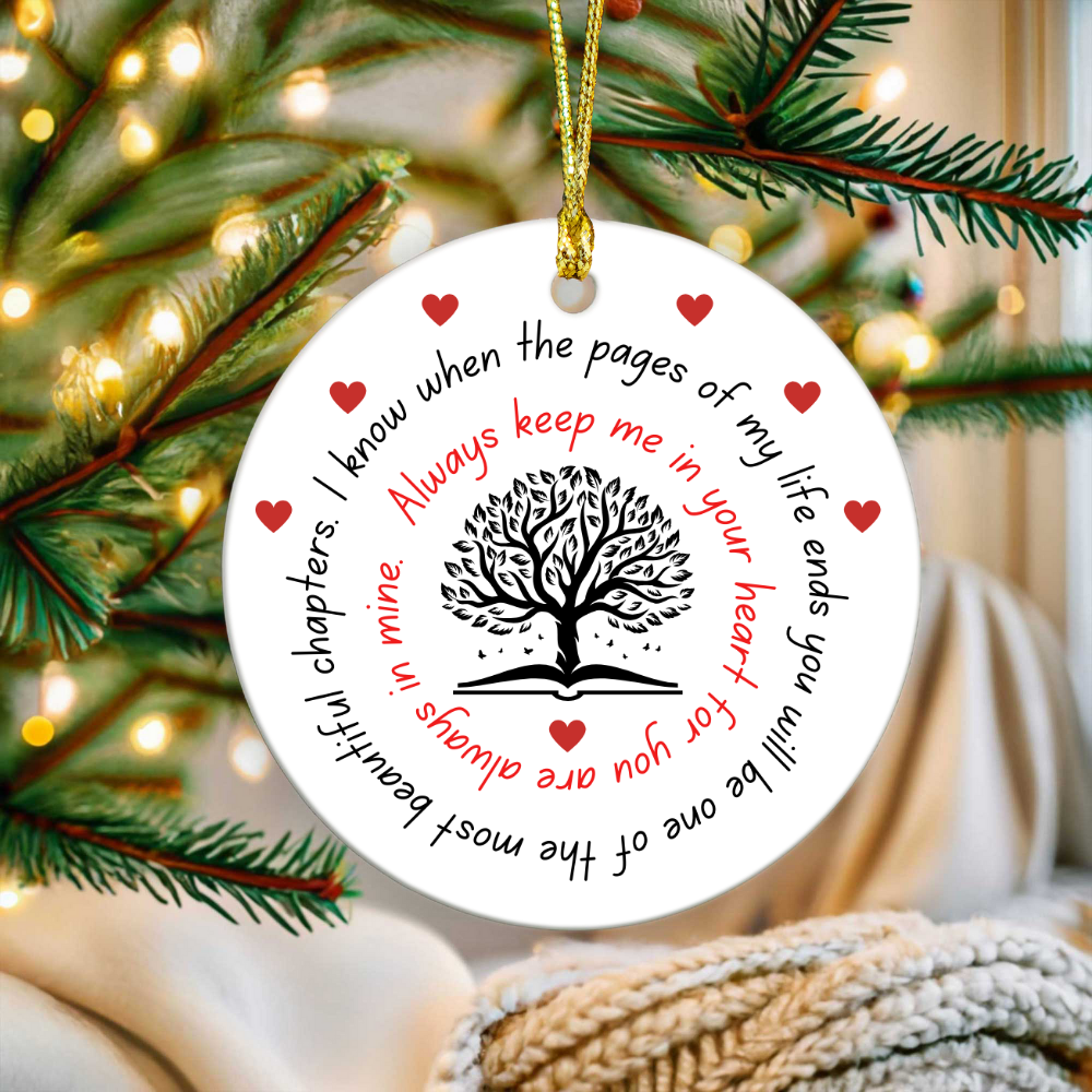 Always Keep me in your Heart  Circle Ornament