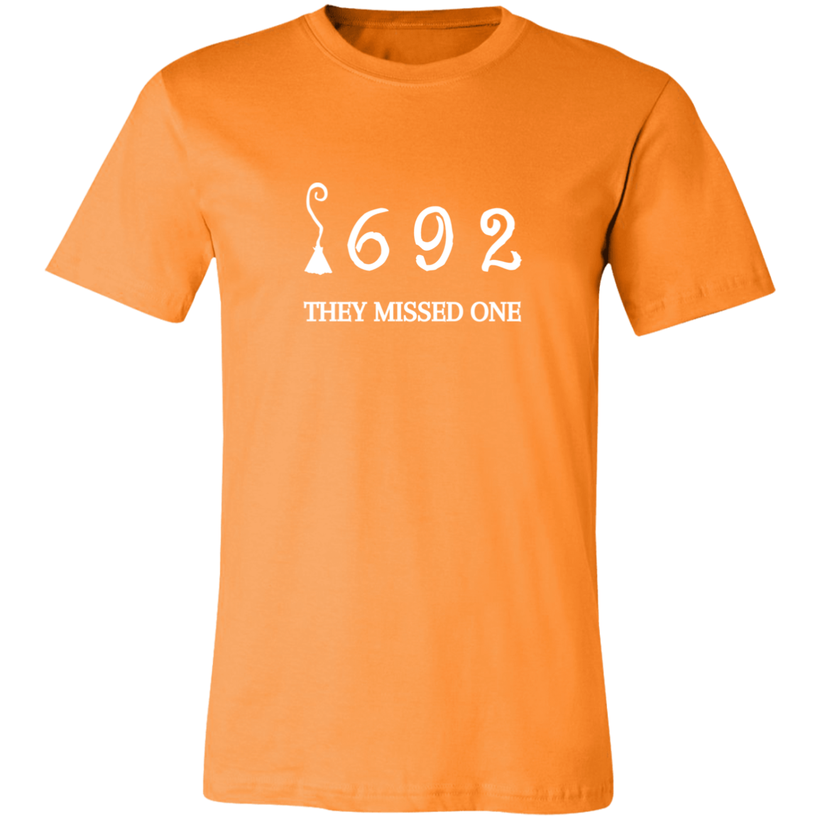 1692 They Missed One/ Women's Short-Sleeve T-Shirt