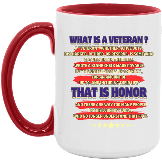 What is a Veteran?  15oz. Accent Mug