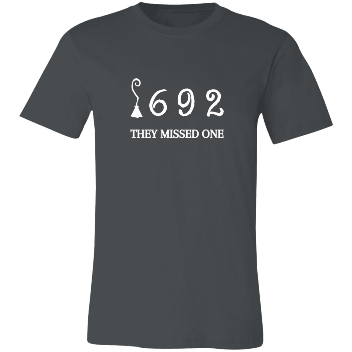 1692 They Missed One/ Women's Short-Sleeve T-Shirt