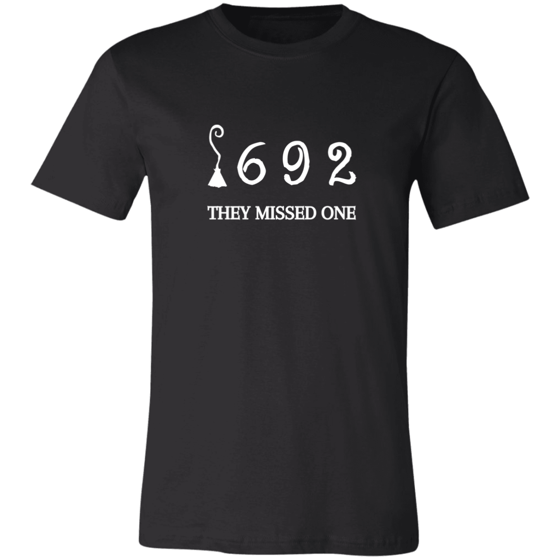 1692 They Missed One/ Women's Short-Sleeve T-Shirt