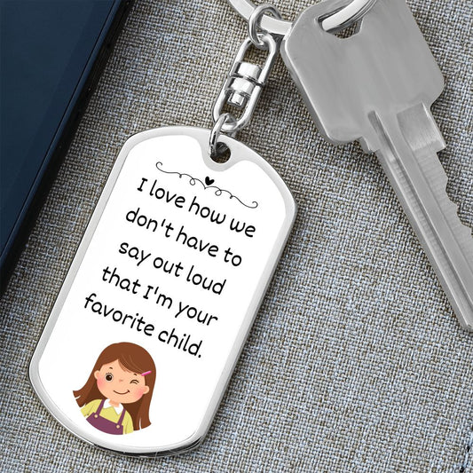 Favorite Child / Dog Tag Keychain