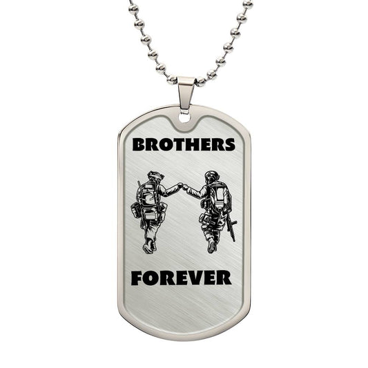 Brothers in Arms /Military Dog Tag Necklace